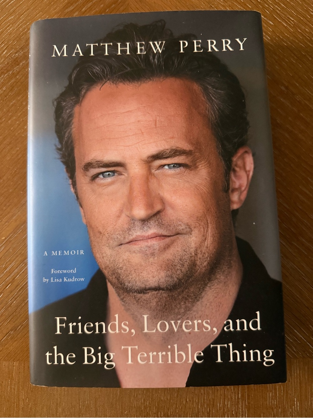 Friends, Lovers, and the Big Terrible Thing - Hardcover Memoir (Blue Cover)